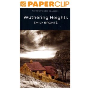 Wuthering Heights (Wordsworth Classics)