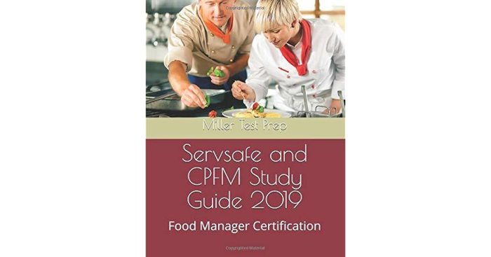 Servsafe and CPFM Study Guide