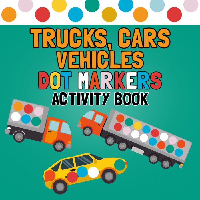 Vehicles Dot Markers Activity Book