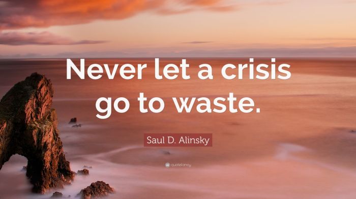 Crisis never waste let go good quote churchill winston