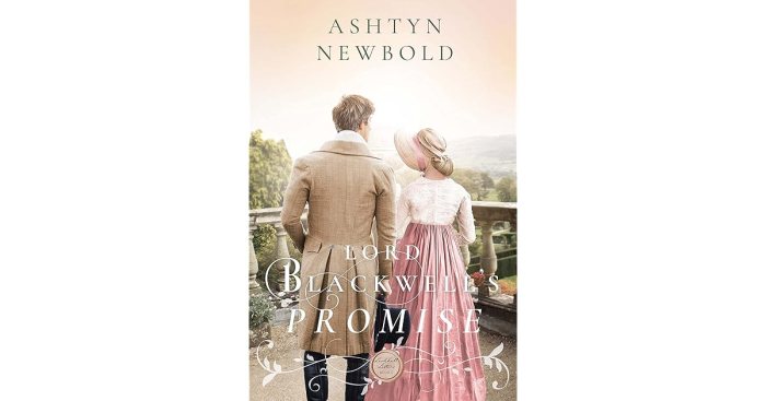 Lord Blackwell’s Promise A Regency Romance (Larkhall Letters)