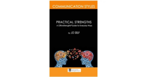 Practical Strengths Communication Styles A CliftonStrengths® Guide for Everyday Ways