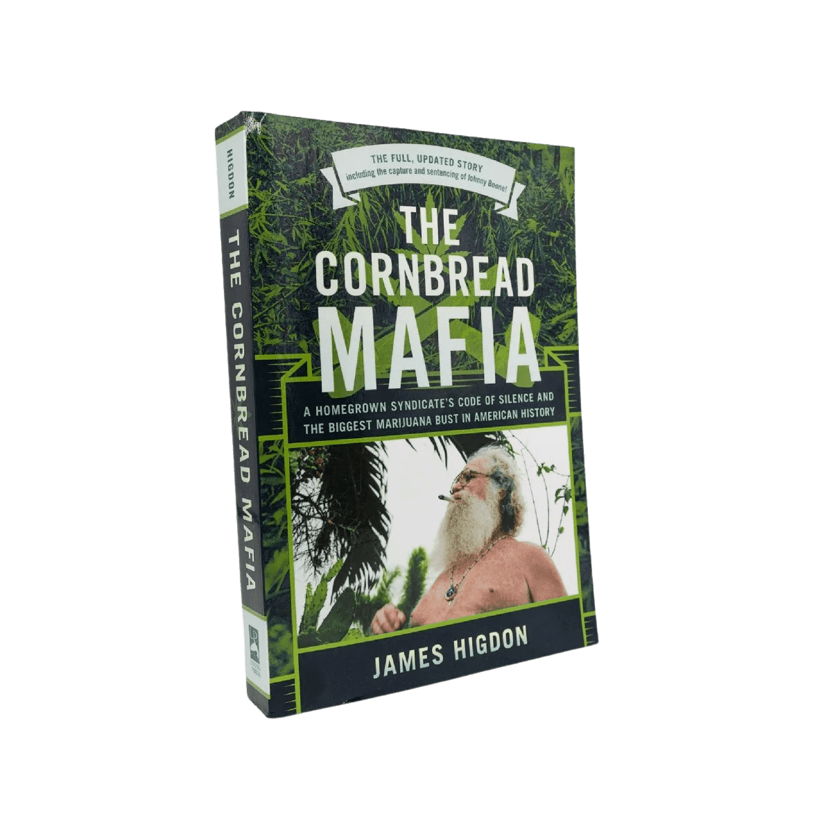 Higdon cornbread bust homegrown silence marijuana mafia syndicate