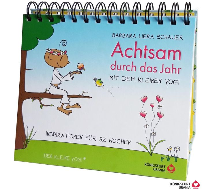 Achtsam durch das Jahr mit dem kleinen Yogi; Inspirationen für 52 Wochen - Aufstellbuch mit Spiralbindung; Deutsch; durchgängig vierfarbige Abbildungen