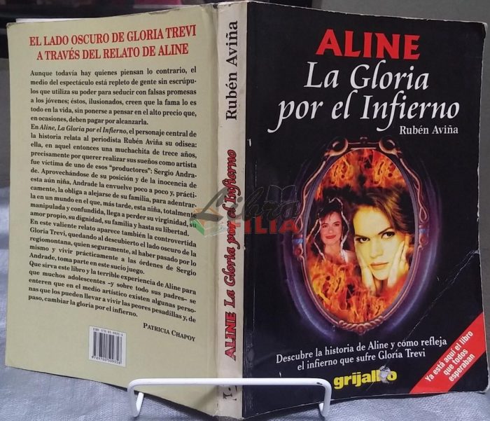 Aline la Gloria Por el Infierno 25 Años Después (Spanish Edition)