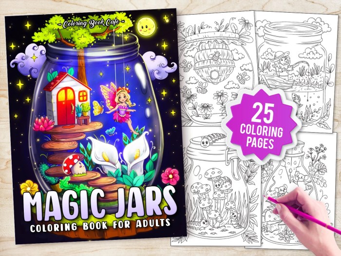 Magic Jars A Coloring Book for Adults Featuring Cute Jars with Fun Fantasy Characters Adorable Animals and Enchanting Scenes for Stress Relief and Relaxation