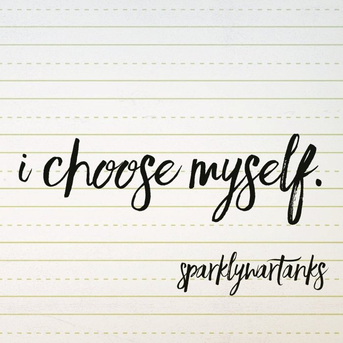 Yourself choose quotes quote sayings