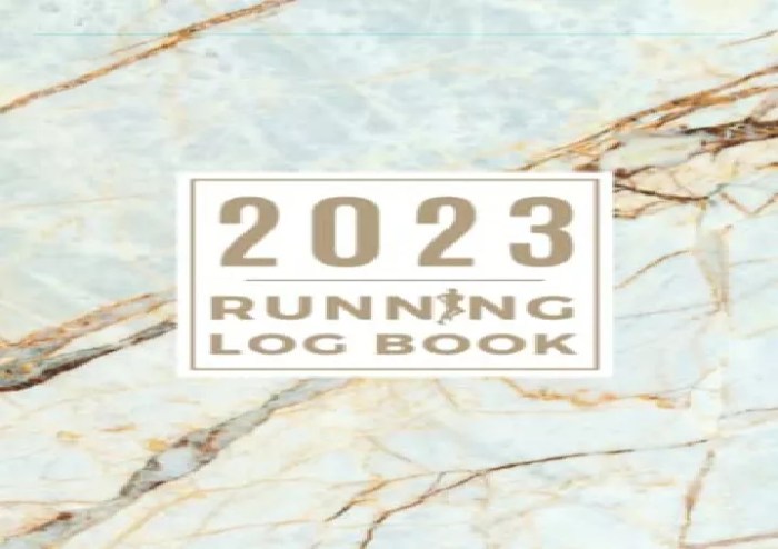 2023 Running Log Book Running Diary 2023; Unique Sport Gift for Men & Women 2023; daily and Weekly Runner Journal for Record Your Time Miles And ... with 48 WEEK Calendar January to December