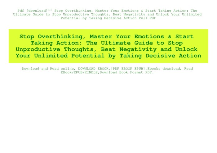 Stop Overthinking A Step-by-Step Guide to Master Your Emotions with 49 Powerful Motivational Quotes to Unlock Your Potential