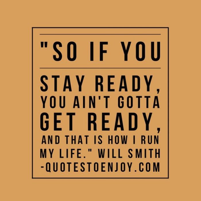 Will ready get gotta if stay smith ain quotes so run life